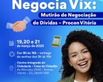 Negocia Vix - mutirão de negociação de dívidas